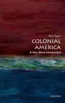 Colonial America - Alan John Percivale Taylor