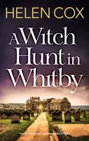 A Witch Hunt in Whitby - Helen Cox