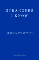 Strangers I Know - Claudia Durastanti