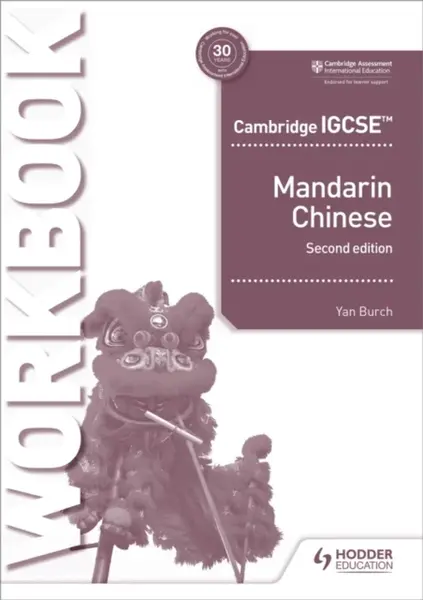 Cambridge IGCSE Mandarin Workbook Second Edition - Yan Burch