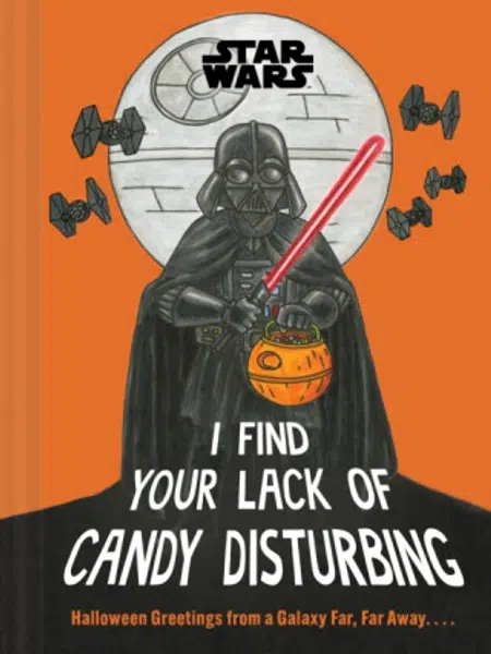 Star Wars: I Find Your Lack of Candy Disturbing - Lucasfilm Lucasfilm Ltd.