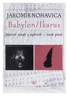 KN Jaromír Nohavica - Babylon / Ikarus