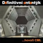 Definitivní Ententýk – ...hovoří CML