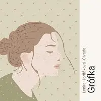 Martina Hudečková – Horňáková-Civade: Grófka CD-MP3