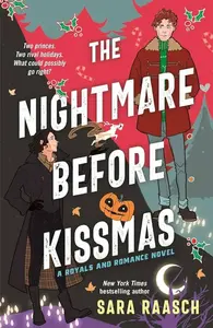 The Nightmare Before Kissmas - Sara Raaschová