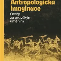 Antropologická imaginace - Václav Soukup