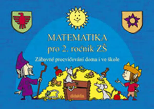 Matematika pro 2. ročník ZŠ - Andrea Havlínová, Tomáš Profant, Marta Skřičková