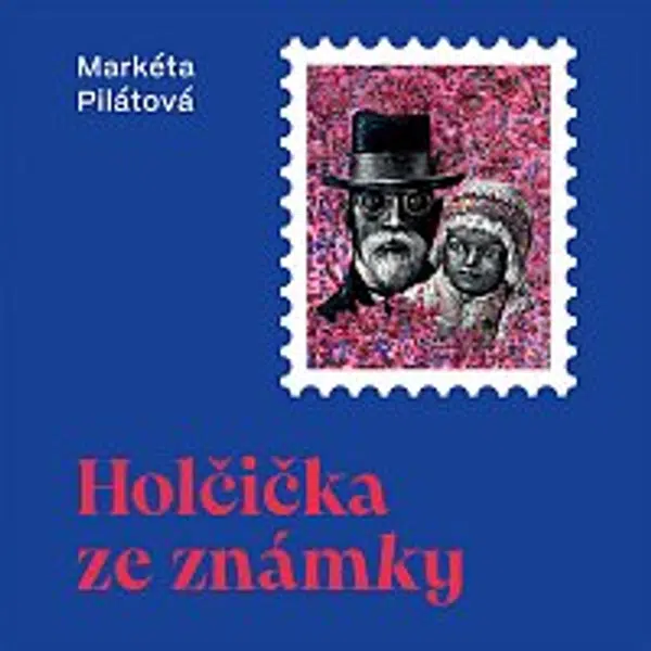 Taťjana Medvecká – Pilátová: Holčička ze známky CD-MP3