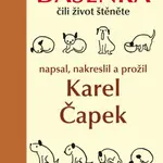 Dášeňka čili život štěněte - Karel Čapek