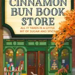 The Cinnamon Bun Book Store - Laurie Gilmorová