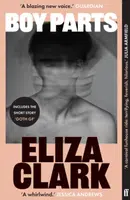 Boy Parts - Eliza Clark