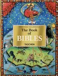 The Book of Bibles. 40th Anniversary Edition - Stephan Füssel, Christian Gastgeber, Andreas Fingernagel