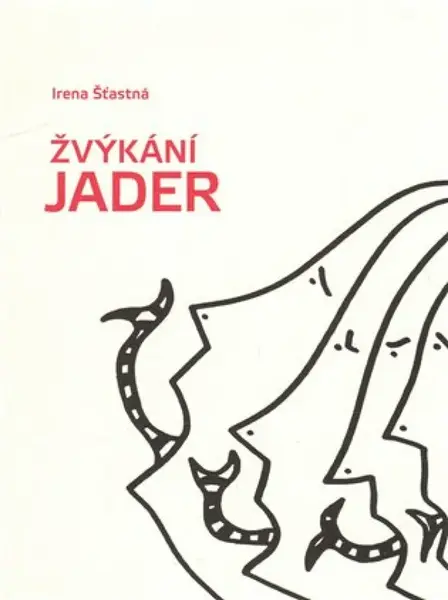 Žvýkání jader - Irena Šťastná