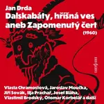 Dalskabáty, hříšná ves aneb Zapomenutý čert (1960) - Jan Drda - audiokniha