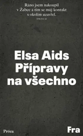 Přípravy na všechno - Elsa Aids