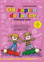 Od zápisu do lavice - 12. díl - průřezový sešit - Libor Drobný, Ivana Vlková