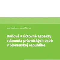 Daňové a účtovné aspekty zdanenia právnických osôb v Slovenskej republike - Jana Kušnírová, Kamil Ščerba