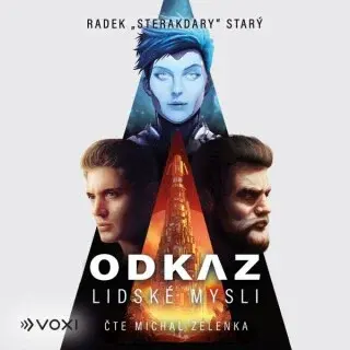 Odkaz lidské mysli - Radek Starý - audiokniha