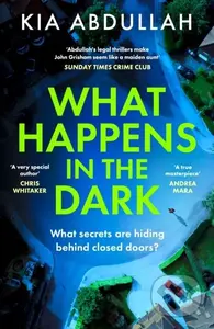 What Happens in the Dark - Kia Abdullah - kniha z kategorie Detektivky, thrillery a horory