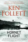 Hornet Flight - Ken Follett
