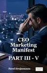 CEO Marketing Manifest  - Pavel Hrejsemnou