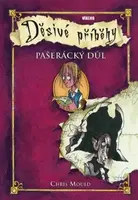 Pašerácký důl - Děsivé příběhy 5 - Chris Mould