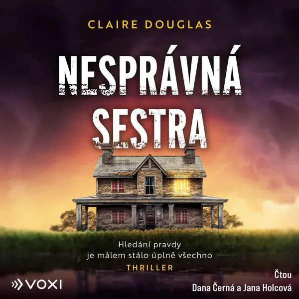 Nesprávná sestra - Claire Douglas - audiokniha
