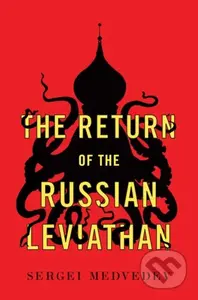 The Return of the Russian Leviathan - Sergei Medvedev - kniha z kategorie Humanitní a společenské vědy