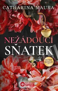 Nežádoucí sňatek - Catharina Maura