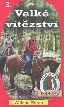Stříbrné podkovy 3 Velké vítězství (poškozená) - Allison Estes