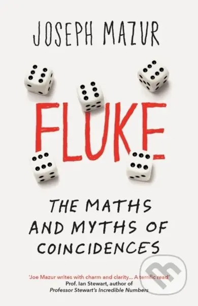 Fluke (The Maths and Myths of Coincidences) - Joseph Mazur - kniha z kategorie Přírodní vědy a technika