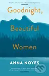 Goodnight, Beautiful Women (a powerful collection of short stories about the women of a small town in Maine) - kniha z kategorie Společenská beletrie