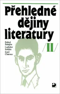 Přehledné dějiny literatury II, učebnice - Bohuš Balajka