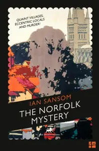 The Norfolk Mystery - Sansom Ian