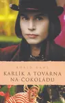 Karlík a továrna na čokoládu (brož.) (poškozená) - Roald Dahl