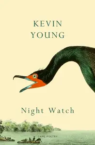 Night Watch - Kevin Young