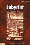 Labyrint - cesta k vlastnímu středu (poškozená) - Uwe Wolff