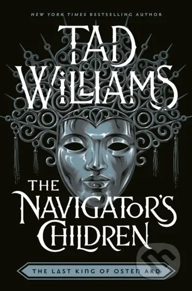 The Navigator's Children (The epic conclusion to the groundbreaking Last King of Osten Ard series) - kniha z kategorie Sci-fi a fantasy