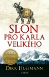 Slon pro Karla Velikého (poškozená) - Dirk Husemann