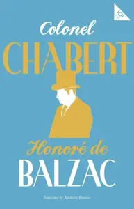 Colonel Chabert - Honoré De Balzac