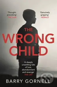 The Wrong Child - Barry Gornell - kniha z kategorie Společenská beletrie
