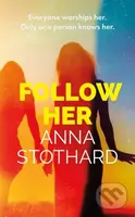 Follow Her - Anna Stothard - kniha z kategorie Společenská beletrie