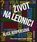 Život na lednici (poškozená) - Alice Kuipersová