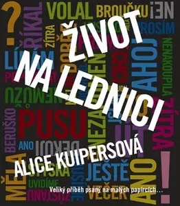 Život na lednici (poškozená) - Alice Kuipersová
