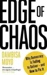 Edge of Chaos - Dambisa Moyo