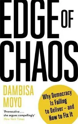 Edge of Chaos - Dambisa Moyo