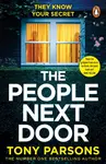 THE PEOPLE NEXT DOOR - Tony Parsons