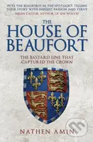 The House of Beaufort (The Bastard Line that Captured the Crown) - kniha z kategorie Historie