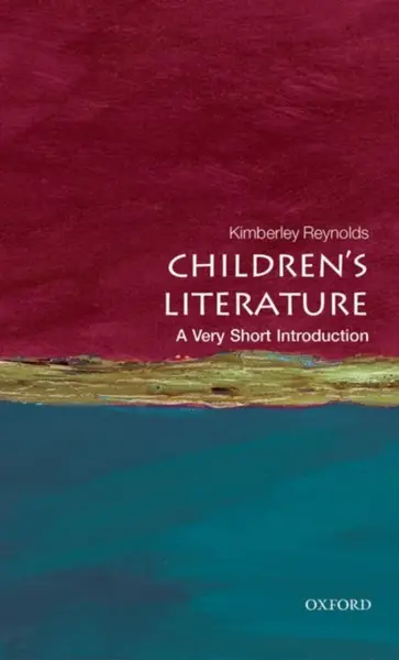 Children's Literature - Kimberley  Reynolds