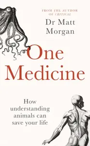 One Medicine - Dr Matt Morgan